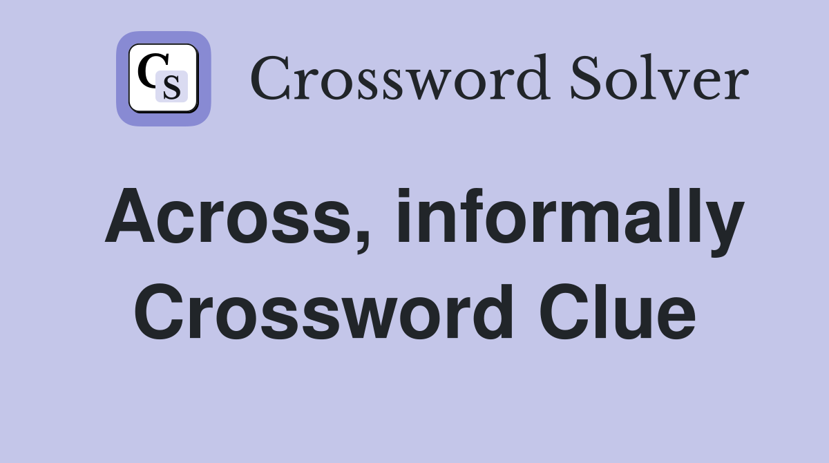 place of residence informally crossword clue